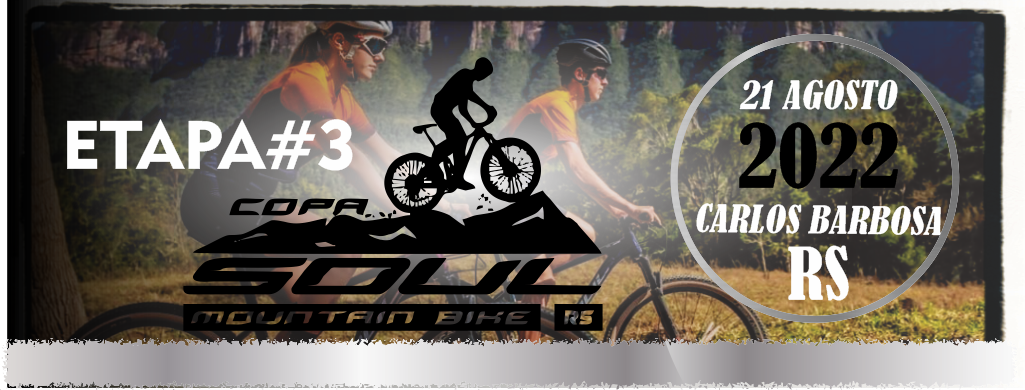 Copa Soul MTB RS 2022 3ª etapa